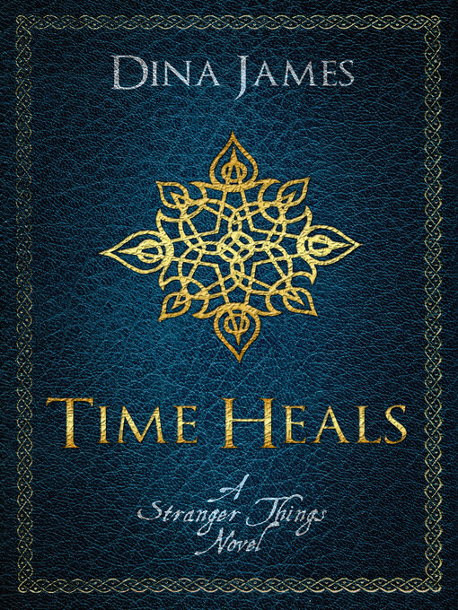 Title details for Time Heals by Dina James - Available